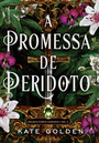 A promessa de Peridoto (Romantasia sucesso no TikTok)
