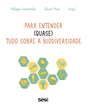 Para entender (quase) tudo sobre a biodiversidade