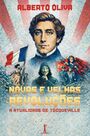 Novas e velhas revoluções: A atualidade de Tocqueville